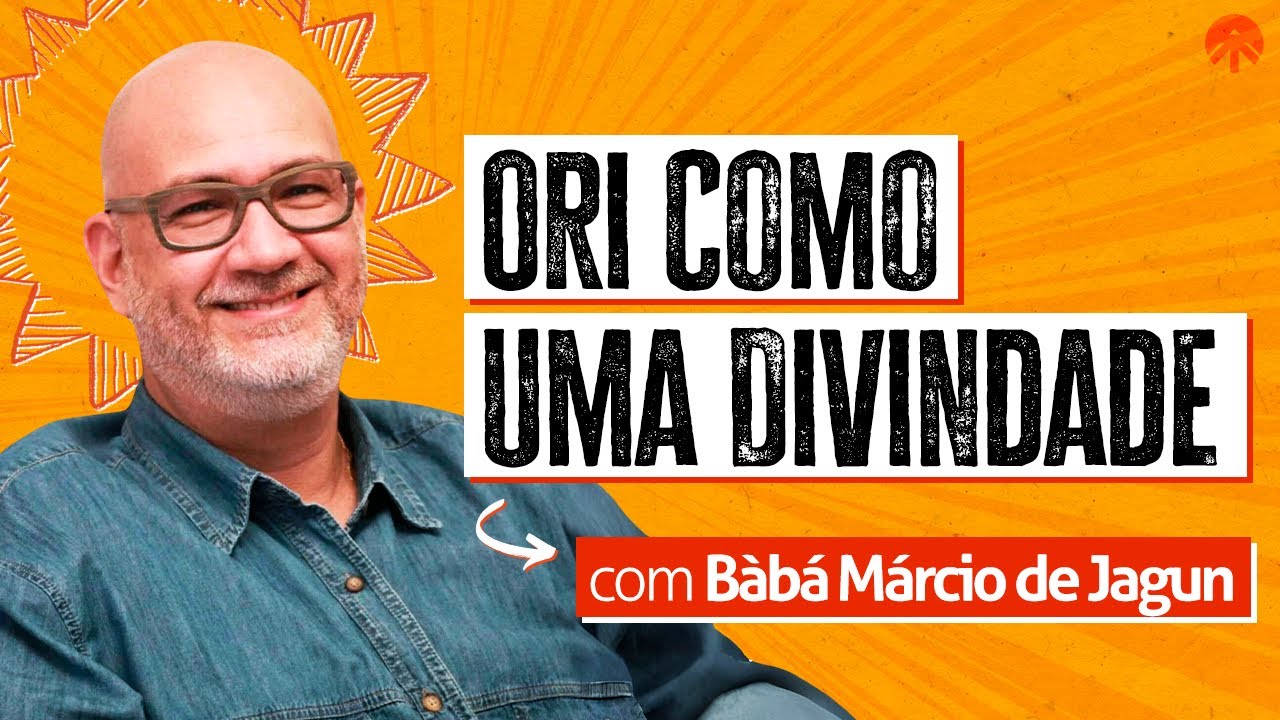 AULA ABERTA | Ori Como Uma Divindade com Bàbá Márcio de Jagun @eadubuntu