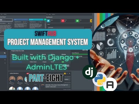 Build a Powerful Project Management System with Django + AdminLTE3 | Part 8 (Beginner-Friendly)