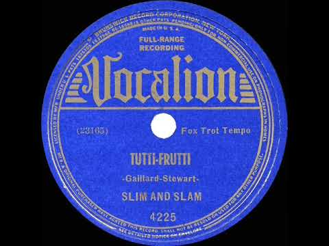 1938 HITS ARCHIVE: Tutti-Frutti - Slim & Slam