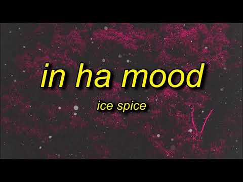 Ice Spice - In Ha Mood (Clean)