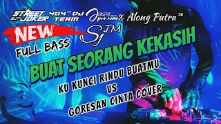 Download lagu Buat Seorang Kekasih - Slam || Ku Kunci Rindu Buatmu VS Goresan Cinta 🎼 Dj Dugem Malaysia 2023 mp3