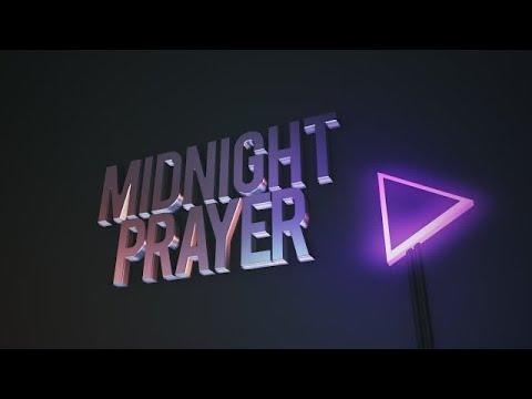 Midnight Prayer Podcast - 2nd Feb 2023