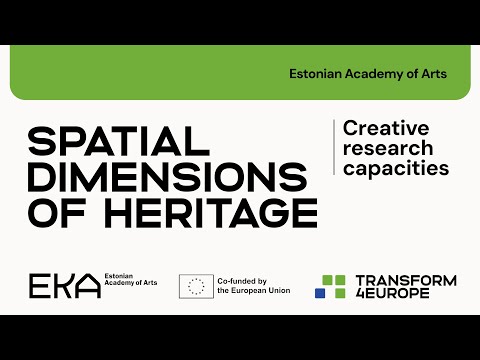 Spatial Dimensions of Heritage: Creative Research Capacities T4EU International Conference 2026 day1