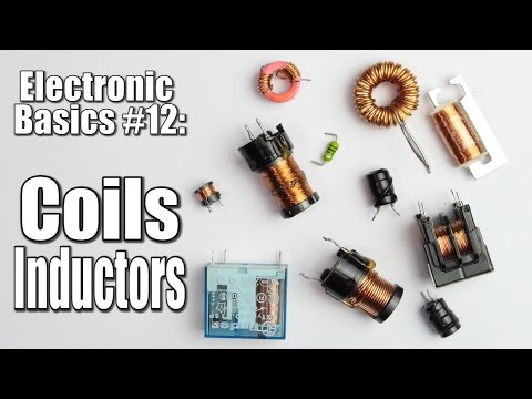 Electronic Basics #12: Coils / Inductors (Part 1)