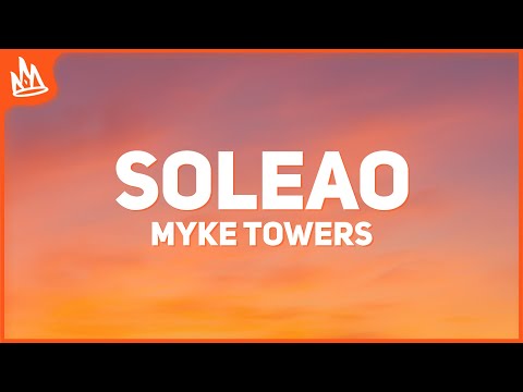 Myke Towers & Quevedo – SOLEAO [Letra]