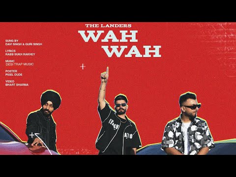 Wah wah | The Landers | Official Video | Desi Trap Music | New Music Punjabi 2024