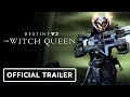 Destiny 2: The Witch Queen - Official Weapons and Gear Trailer