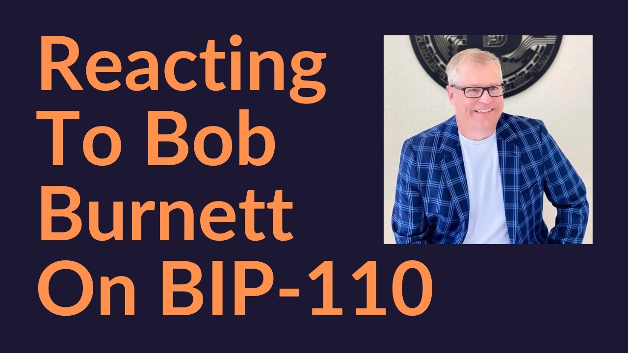 Reacting To Bob Burnett On BIP-110 and Ocean