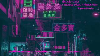 Download lagu Blink-182 - I Really Wish I Hated You mp3
