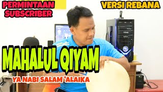 Download lagu MAHALUL QIYAM (YA NABI SALAM 'ALAIKA) | PERMINTAAN SUBCRIBER MUNAY UNAY | TUTORIAL PUKULAN REBANA mp3