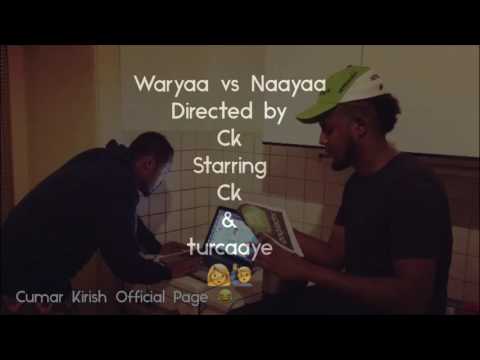 Waryaa Vs Naayaa