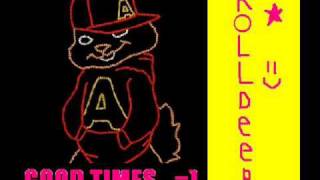 Alvin And The Chipmunks - Good Times - Roll Deep