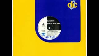 Evolution - Look Up To The Light (Quivvers To The Vocal Mix)