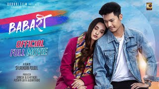 BABARI | Full Movie -2023 |  Dhiraj Magar, Aditi Budhathoki, Dhiraj Nadkar , Kamal Mani Nepal