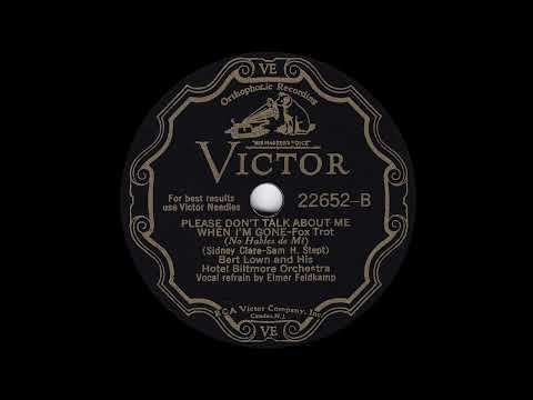 1931 Bert Lown - Please Don't Talk About Me When I'm Gone (Elmer Feldkamp, vocal)