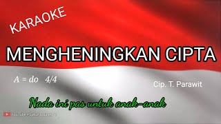 Download lagu Karaoke 'MENGHENINGKAN CIPTA' Nada cewek pas untuk anak anak mp3
