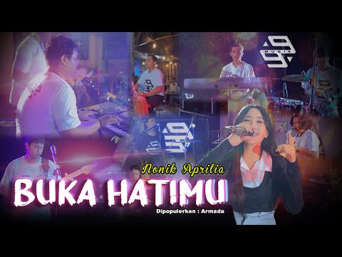 BUKA HATIMU - NONIK APRILIA - MUSIK 99 ( live session )