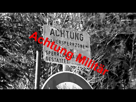 Wurm TV-Lost-Place Tour am Sonntag-Achtung Militär!!!!