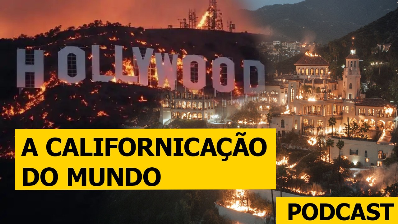 Hollywood e a Californicação Mundial