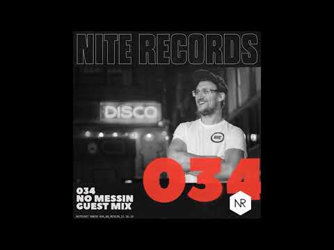 NITECAST Radio 034 - No Messin Guest Mix