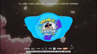 DJ GBR, YURI LORENZO - NOIADANCE DAS PERVERSAS
