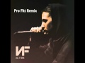 NF - All I Have (PRO_FITT Remix)