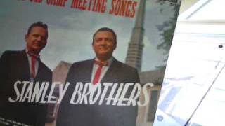 Stanley Brothers - Who Will Sing For Me?