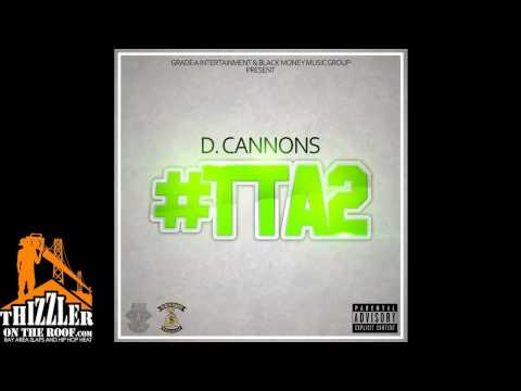 D. Cannons - Blast Off Again [Prod. Sage The Gemini] [Thizzler.com]