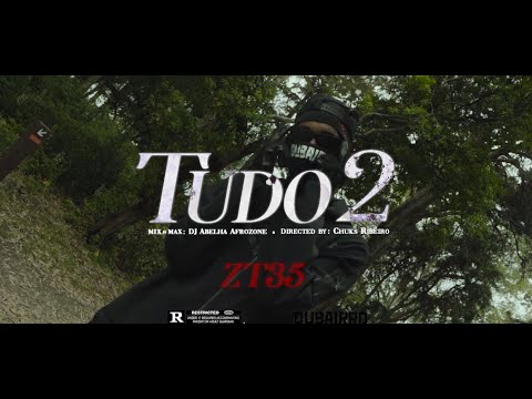 ZT35 - Tudo2 (Official Video)