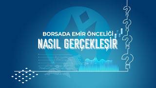 Borsada Emir Önceliği Nasıl Gerçekleşir?