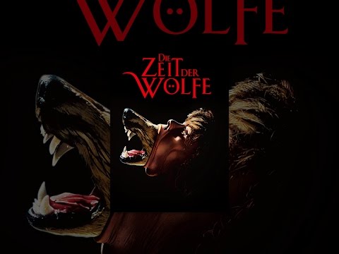 Die Zeit der Wölfe