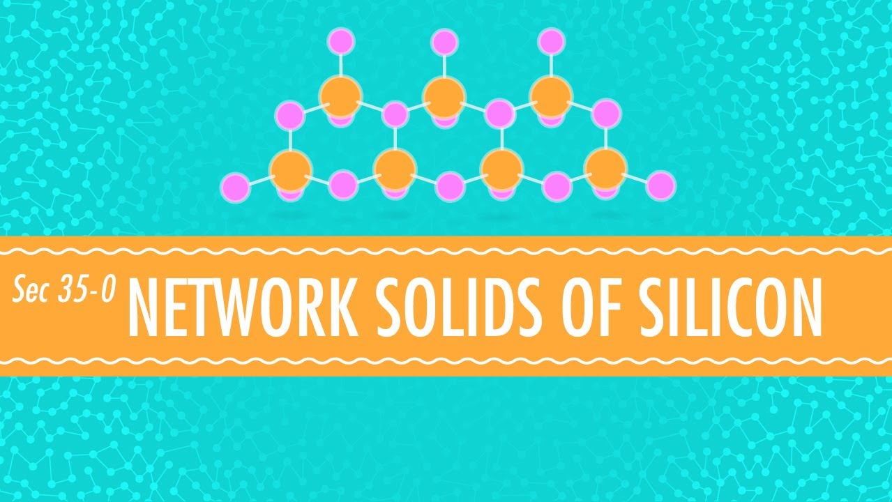 Silicon - The Internet's Favorite Element: Crash Course Chemistry #35