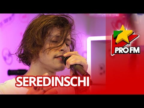 Seredinschi - Piesa mea de dor | ProFM LIVE Session