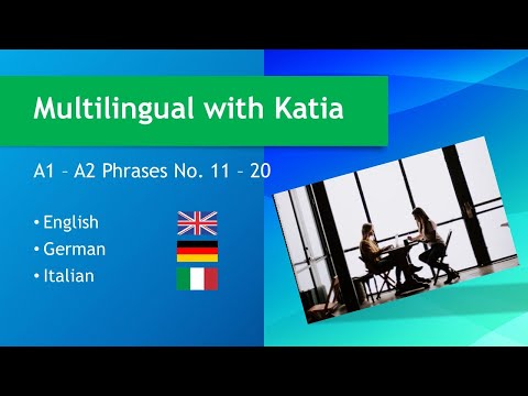 A1 - A2 Phrases No. 11 - 20 (English, German, Italian)