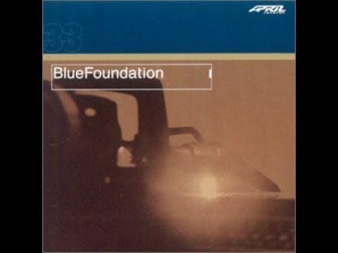Blue Foundation - Blue Foundation (2001)