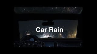 Windshield Rain in Car | 10 hour rain for sleeping