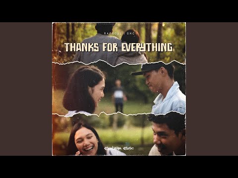 Thanks For Everything