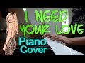 I Need Your Love [Piano Cover] Calvin Harris ft ...