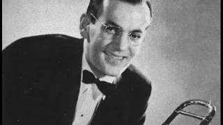 Glenn Miller   ---  Over the Rainbow