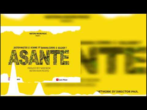 Juster Master X B shine Ft Banana Zorro & Soldier T-ASANTE (Official Audio)