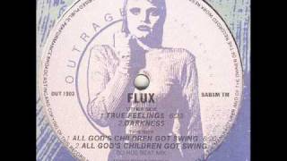 Flux (Maarten van der Vleuten) - All God's Children Got Swing (Outrage, 1992)