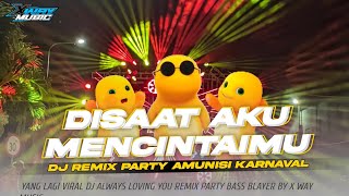 Download lagu DJ DISAAT AKU MENCINTAIMU TRAP PARTY ZX FUNDURACTION TERBARU mp3