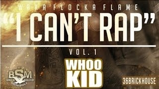 Waka Flocka - Danny Glover Ft. Waka Flocka Flame (Remix) (I Can't Rap Vol. 1)