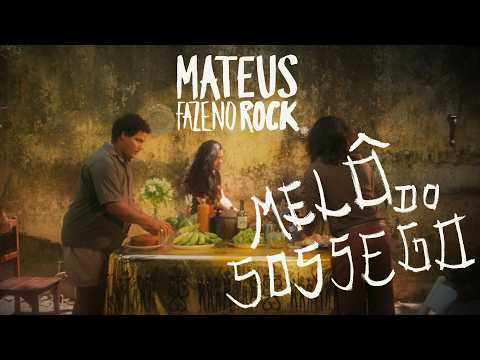 Mateus Fazeno Rock - Melô do Sossego
