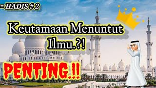 Download lagu Keutamaan Menuntut Ilmu.?//[Ceramah animasi islam ]Hadis #2 mp3