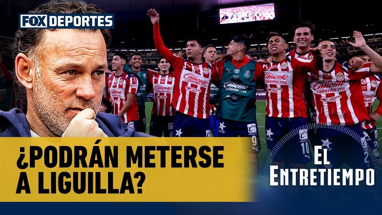 🔥 PACHUCA VS CHIVAS | ¿Podrá Guadalajara ganar y meterse a Liguilla? | ElEntretiempo