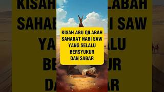 Download lagu The Story of Abu Qilabah, the Prophet's Companion Who Was Always Grateful and Patient mp3