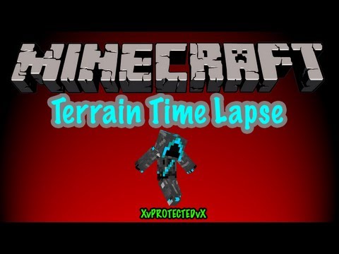 Minecraft: Terrain Time Lapse