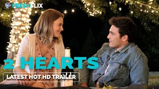 2 HEARTS (2020 LATEST HOT TRAILER)