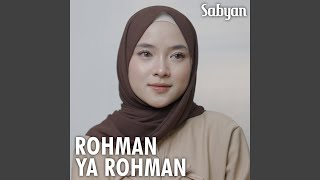 Download lagu Rohman Ya Rohman mp3